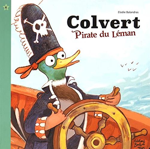 Colvert, pirate du Léman