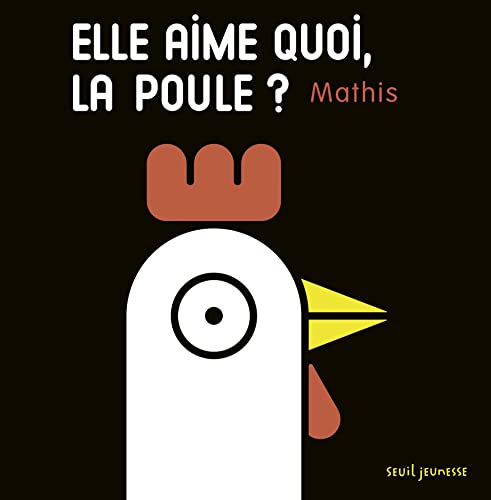 ELLE AIME QUOI, LA POULE ?