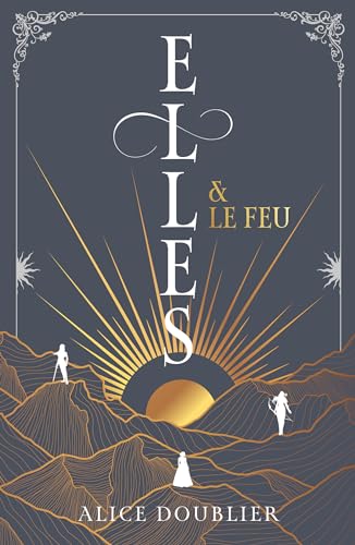 ELLES & LE FEU