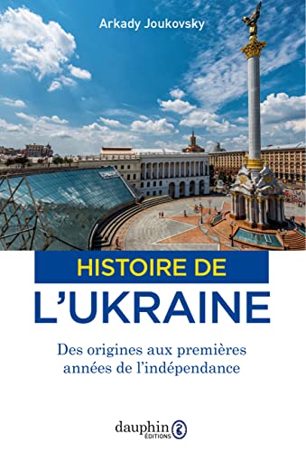 HISTOIRE DE L'UKRAINE