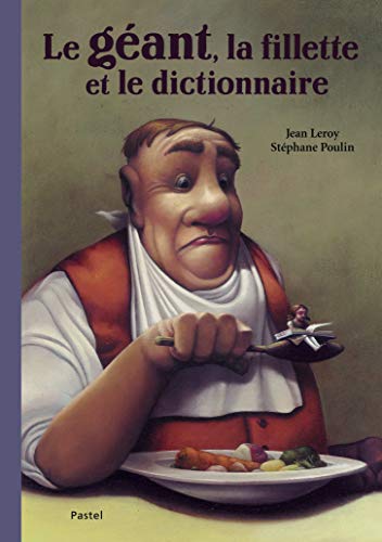 LE GÉANT, LA FILLETTE ET LE DICTIONNAIRE