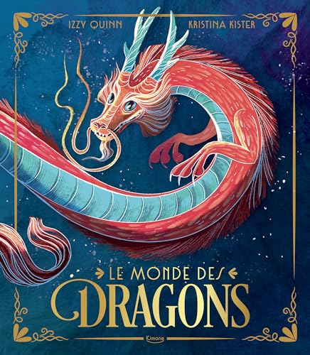 LE MONDE DES DRAGONS