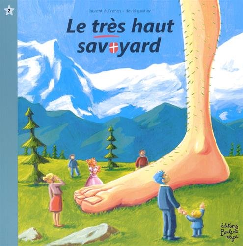 Le TRES HAUT SAVOYARD