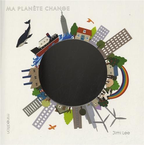 MA PLANÈTE CHANGE