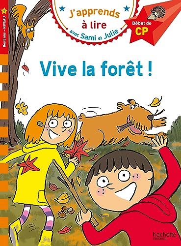 VIVE LA FORÊT !